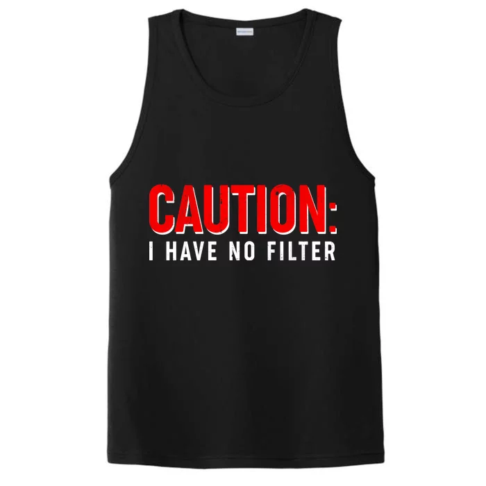 Caution I Have No Filter Performance Tank