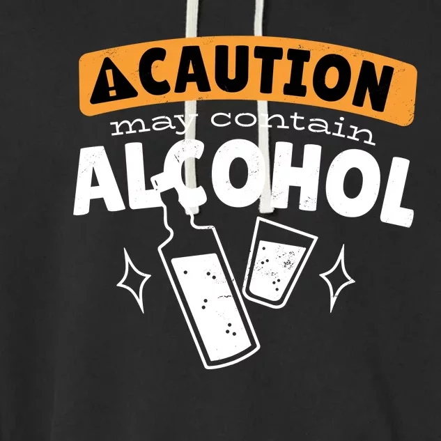 Caution May Contain Alcohol Garment-Dyed Fleece Hoodie