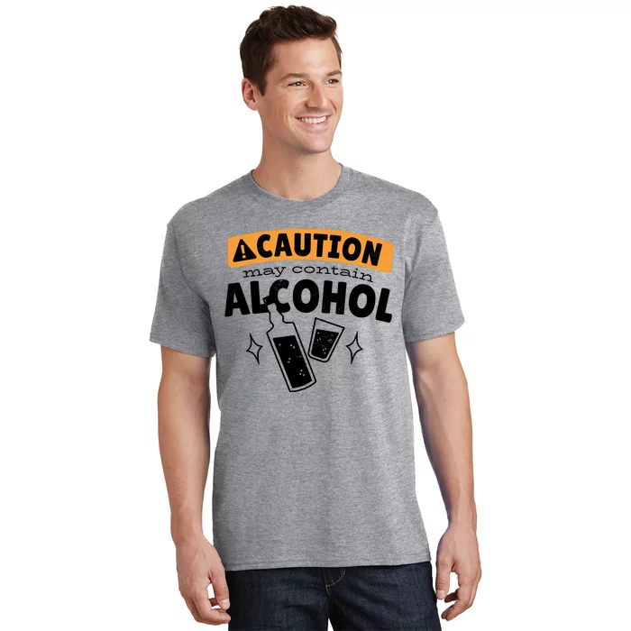 Caution May Contain Alcohol T-Shirt