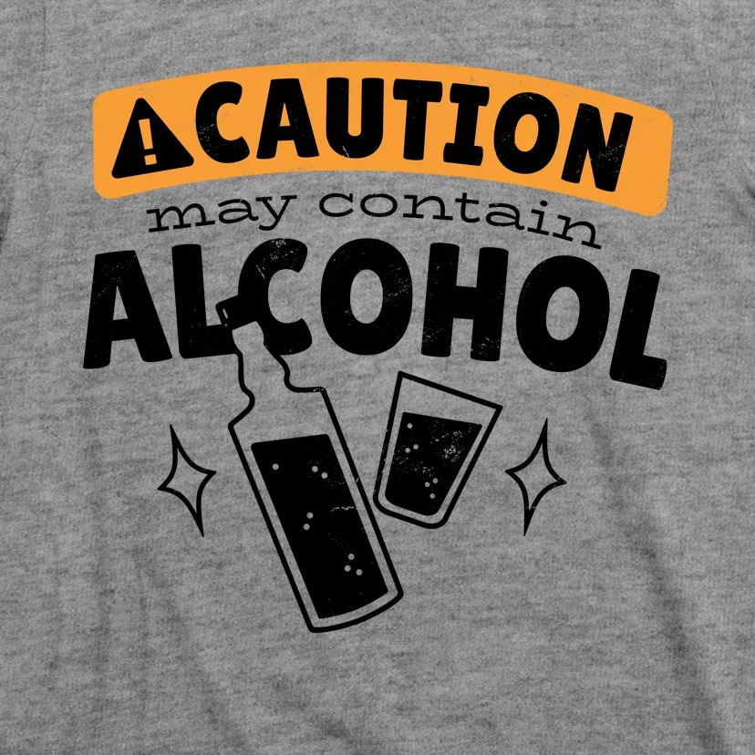 Caution May Contain Alcohol T-Shirt