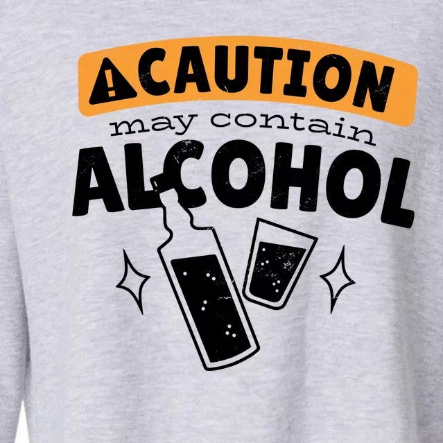 Caution May Contain Alcohol Cropped Pullover Crew