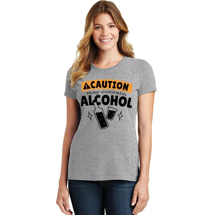 Caution May Contain Alcohol Women's T-Shirt