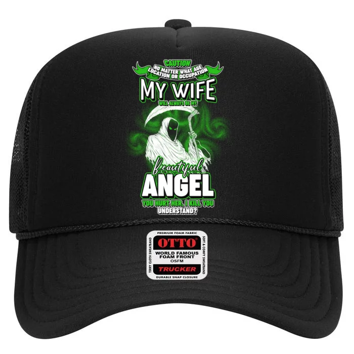 Caution My Wife Will Always Be My Beautiful Angel Hurt Her I Kill You High Crown Mesh Trucker Hat