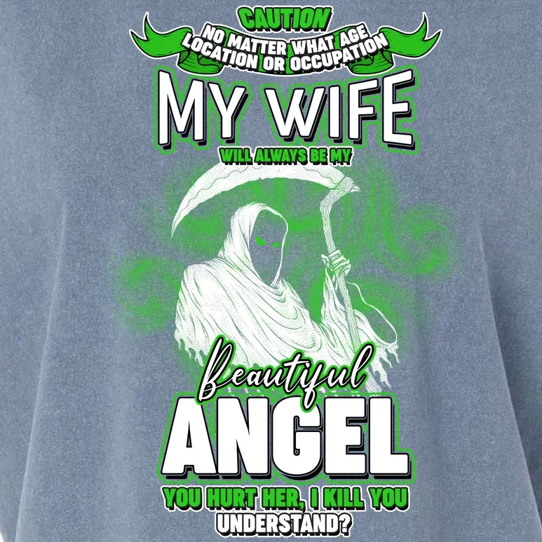 Caution My Wife Will Always Be My Beautiful Angel Hurt Her I Kill You Garment-Dyed Women's Muscle Tee