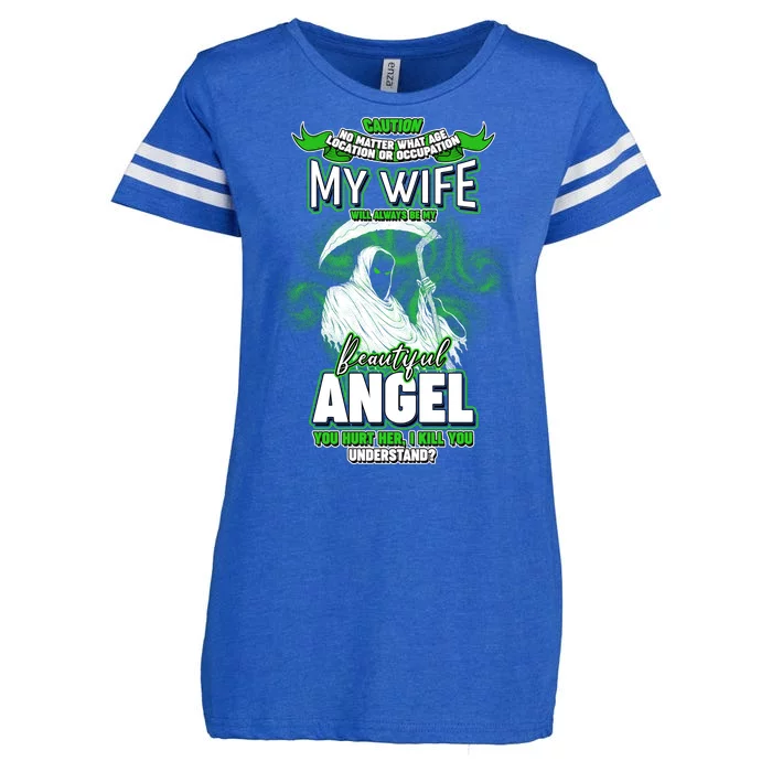 Caution My Wife Will Always Be My Beautiful Angel Hurt Her I Kill You Enza Ladies Jersey Football T-Shirt