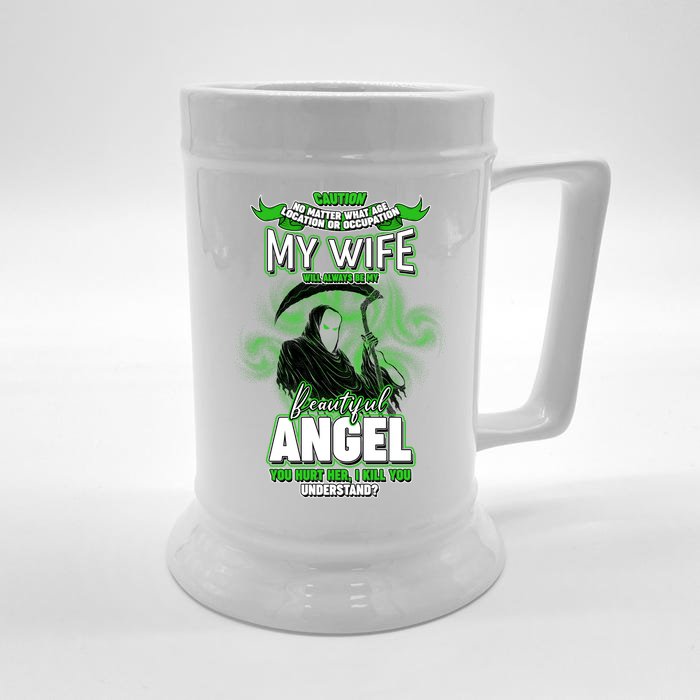 Caution My Wife Will Always Be My Beautiful Angel Hurt Her I Kill You Front & Back Beer Stein