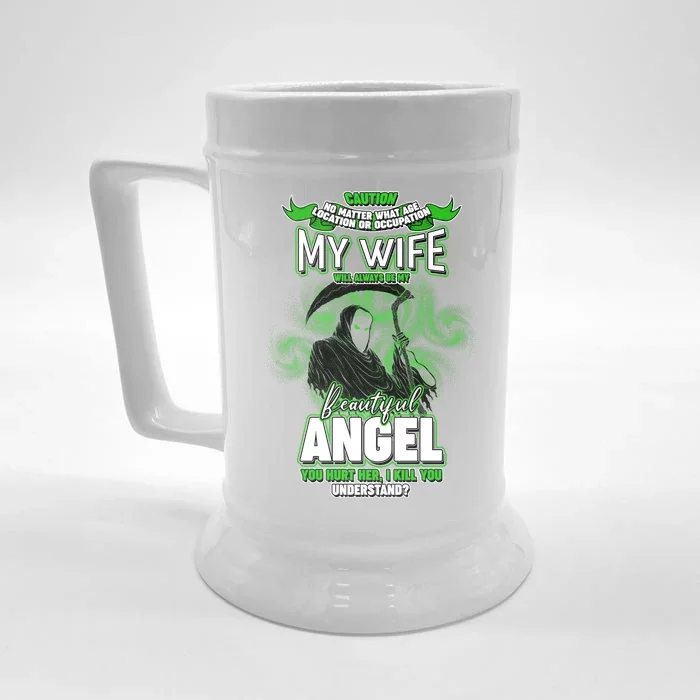 Caution My Wife Will Always Be My Beautiful Angel Hurt Her I Kill You Front & Back Beer Stein