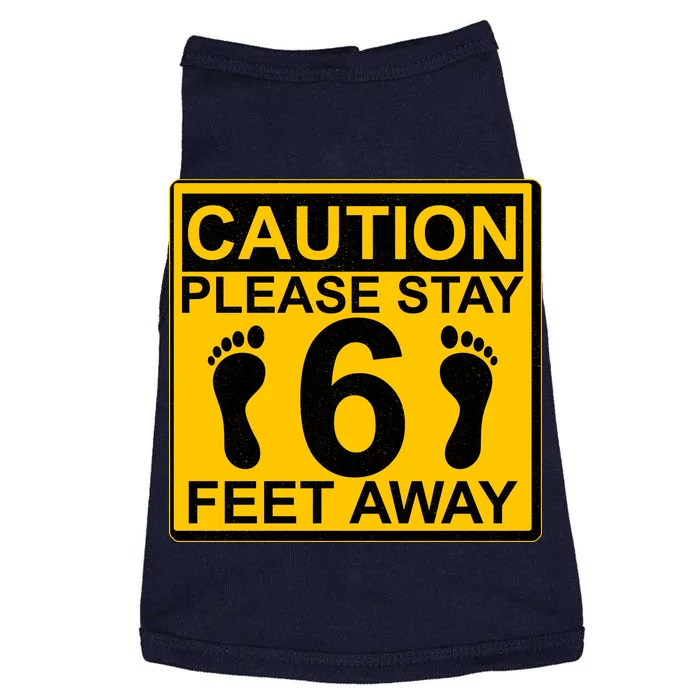 Caution Please Stay 6 Feet Away Doggie Tank