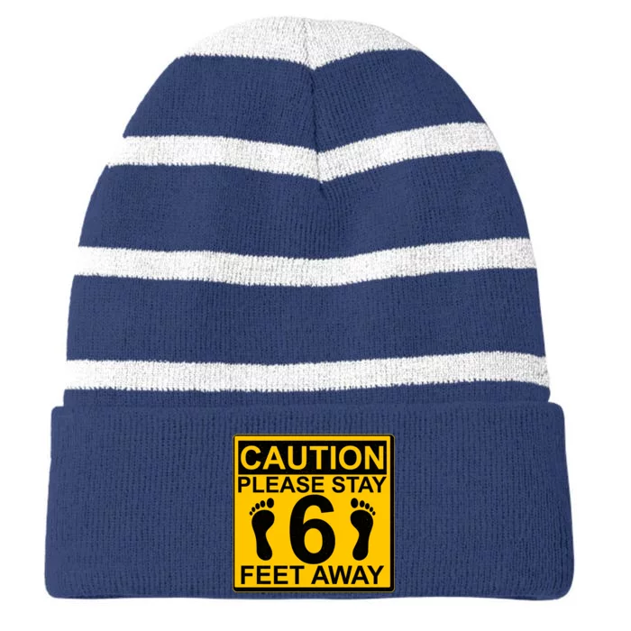 Caution Please Stay 6 Feet Away Striped Beanie with Solid Band