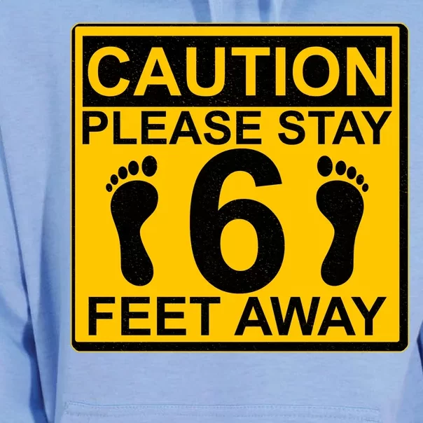 Caution Please Stay 6 Feet Away Unisex Surf Hoodie