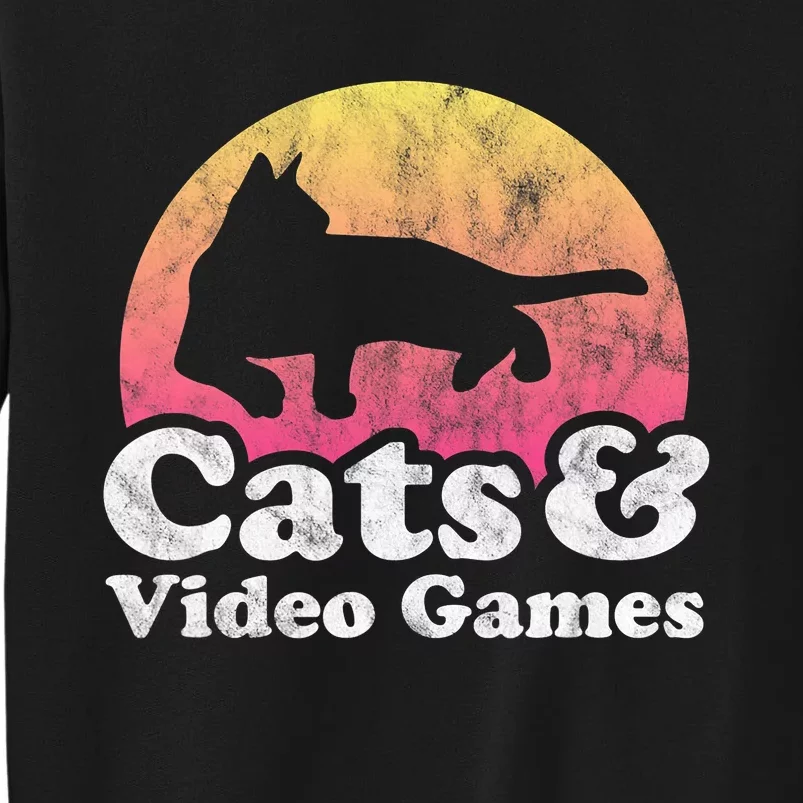 Cats And Video Games Cat And Video Game Gift Tall Sweatshirt