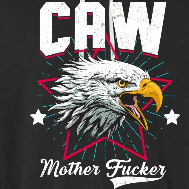 Caw Mother Fucker Garment-Dyed Fleece Hoodie