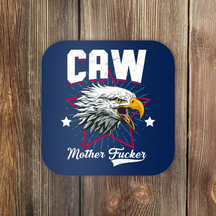 Caw Mother Fucker Coaster