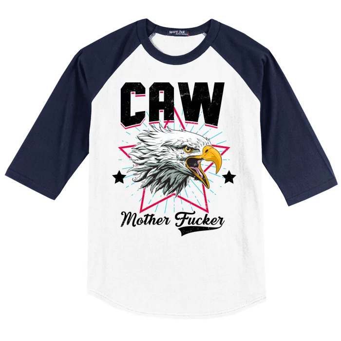 Caw Mother Fucker Baseball Sleeve Shirt