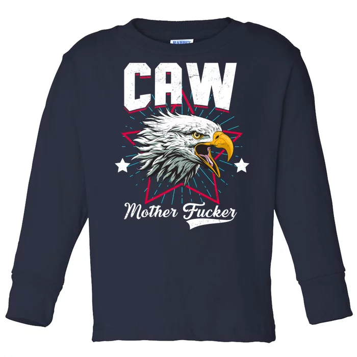 Caw Mother Fucker Toddler Long Sleeve Shirt