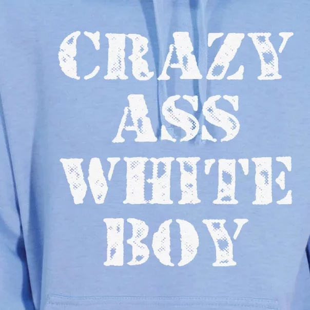 Crazy Ass White Funny Saying Humor Quote Unisex Surf Hoodie