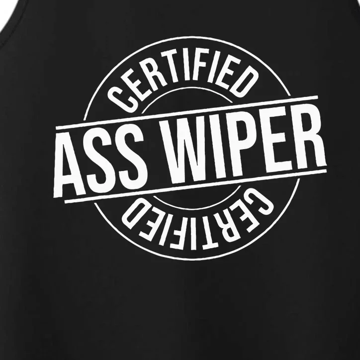 Certified Ass Wiper Certified Health Aide Performance Tank