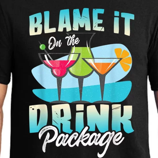 Cruise Alcohol Wine Lover Blame It On The Drink Package Pajama Set