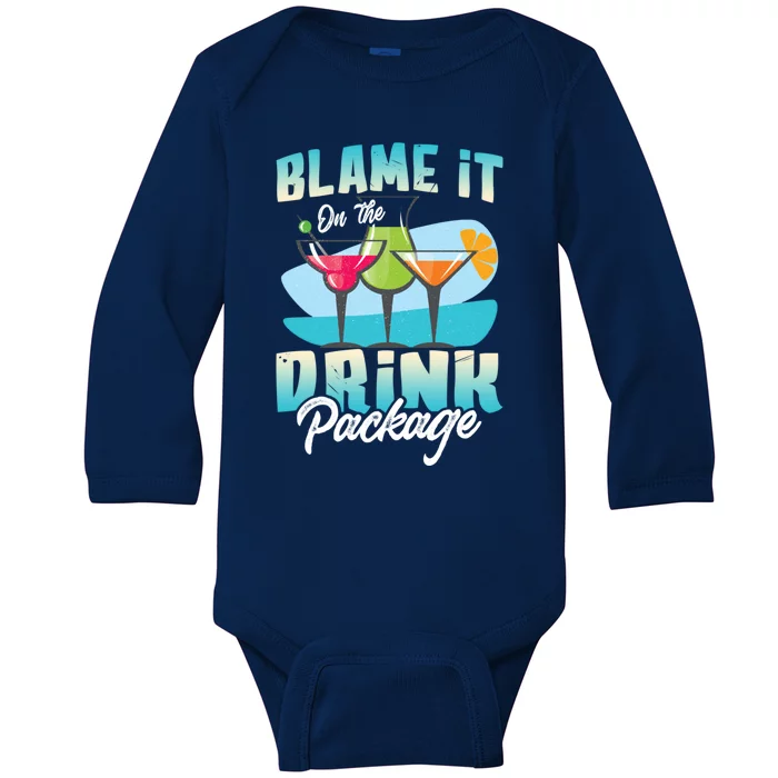 Cruise Alcohol Wine Lover Blame It On The Package Gift Baby Long Sleeve Bodysuit