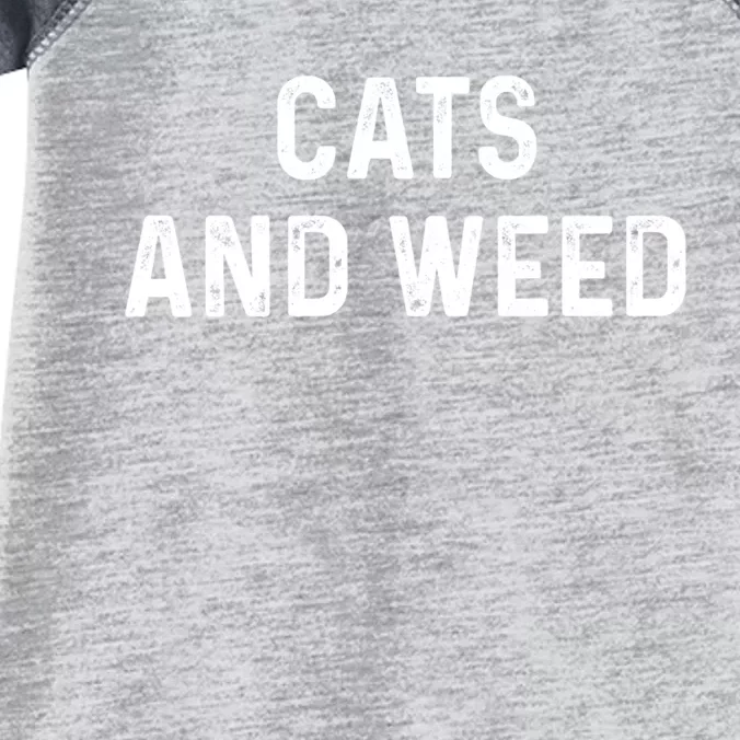 Cats And Weed Funny Cannabis Stoner Marijuana Cat Mom Dad Funny Gift Infant Baby Jersey Bodysuit