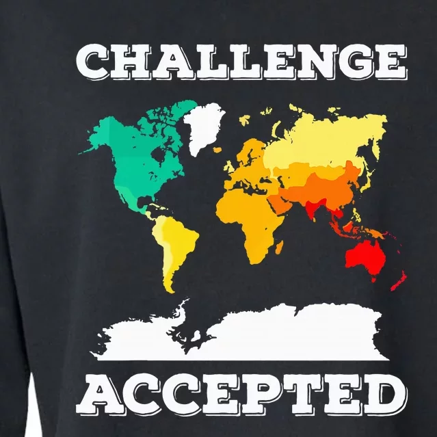 Challenge Accepted World Map Travel World Traveler Cropped Pullover Crew