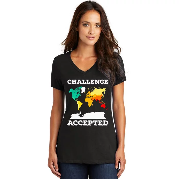 Challenge Accepted World Map Travel World Traveler Women's V-Neck T-Shirt