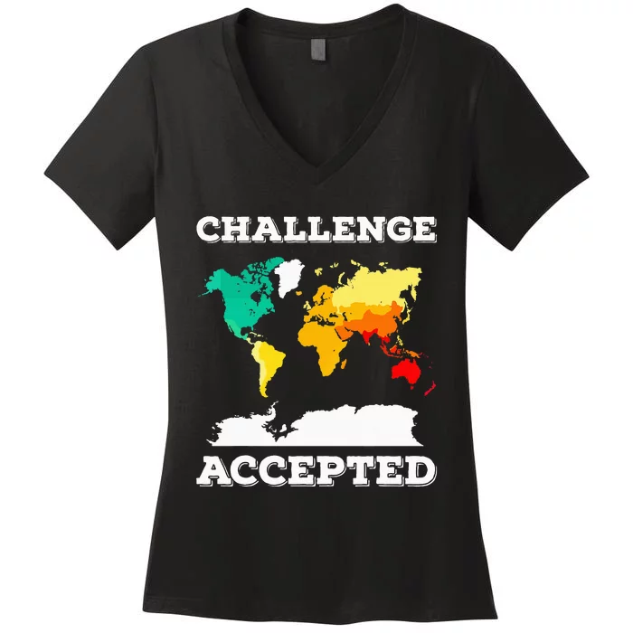 Challenge Accepted World Map Travel World Traveler Women's V-Neck T-Shirt