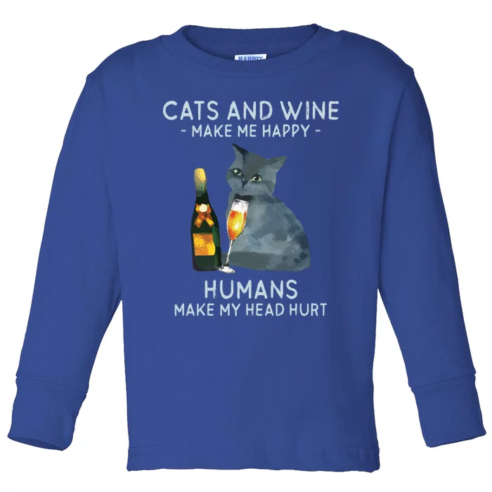 Cats And Wine Make Me Happy Hu Make My Head Hurt Funny Meaningful Gift Toddler Long Sleeve Shirt