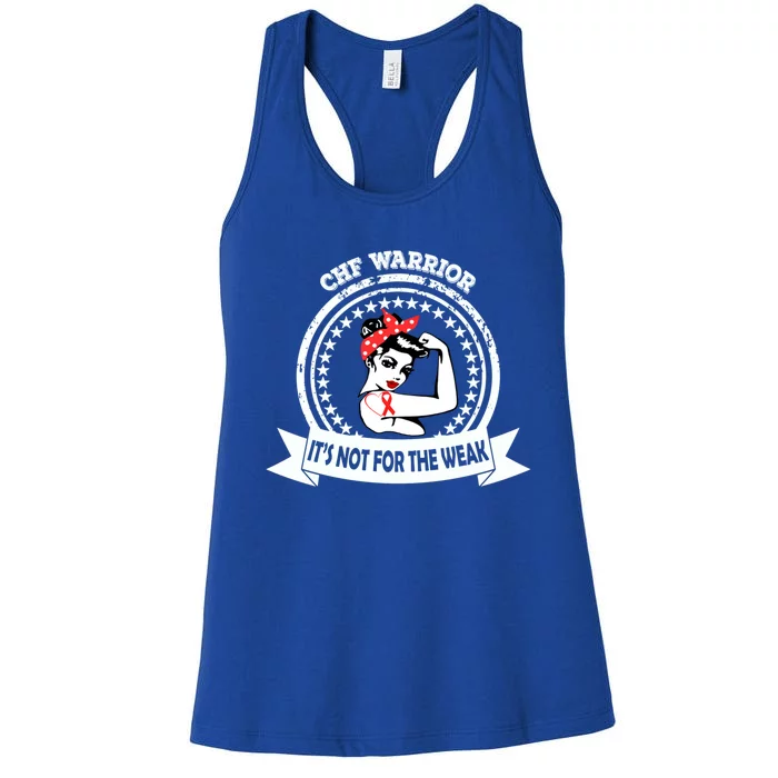 Chf Awareness Warrior Gift Not For The Weak Red Ribbon Gift Women's Racerback Tank