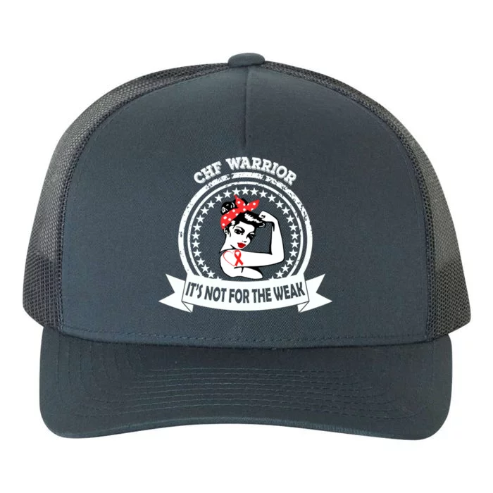 Chf Awareness Warrior Gift Not For The Weak Red Ribbon Gift Yupoong Adult 5-Panel Trucker Hat