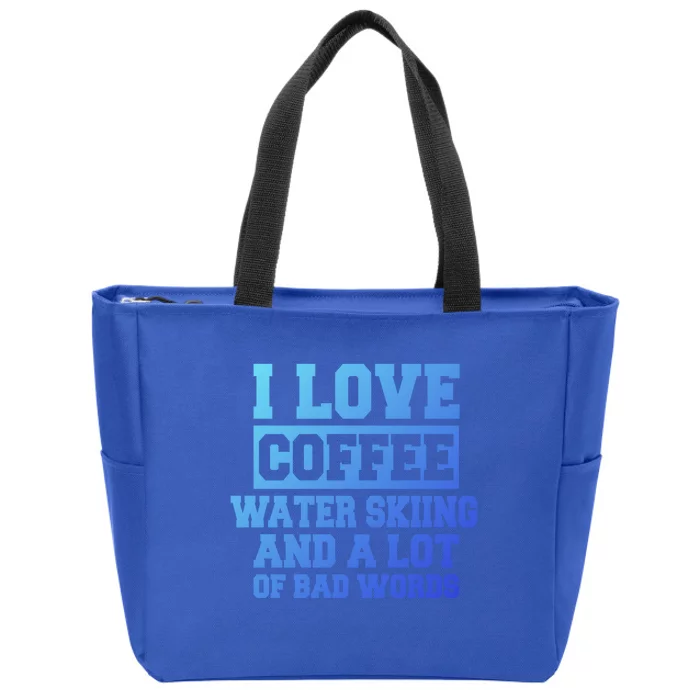 Coffee And Water Skiing Saying Funny Water Skier Gift Zip Tote Bag