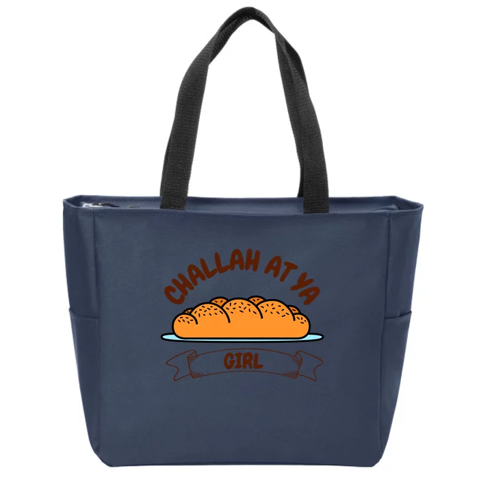 Challah At Ya Girl Zip Tote Bag