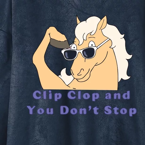 ClipClop And You Don't Stop Horse Hooded Wearable Blanket