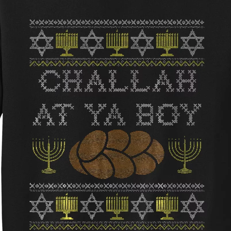 Challah At Ya Rosh Hashanah Hanukkah Jewish Food Tall Sweatshirt