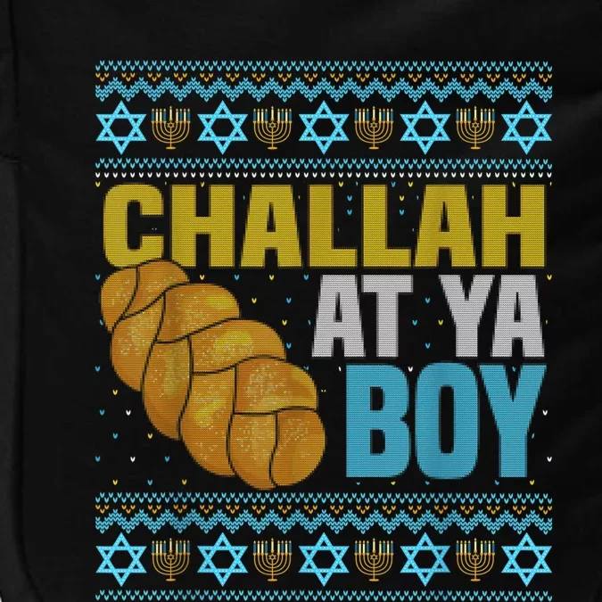 Challah At Ya  Funny Ugly Hanukkah Sweater Pajamas Shirt Impact Tech Backpack