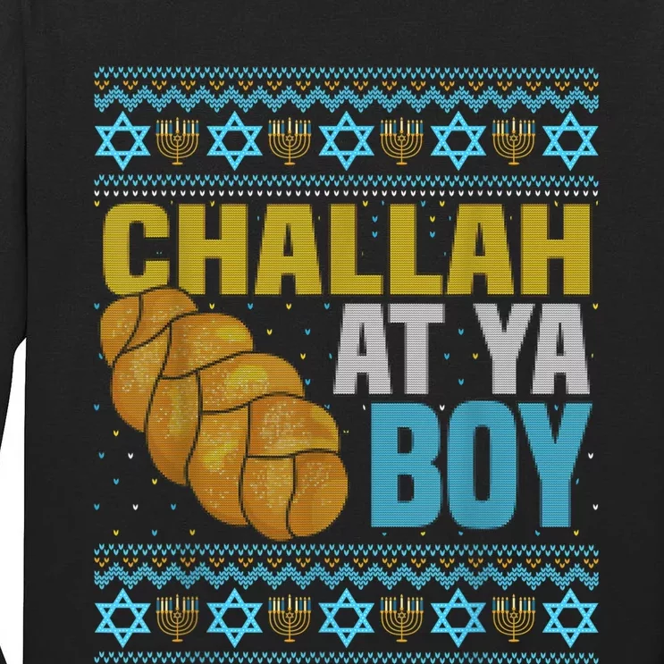 Challah At Ya  Funny Ugly Hanukkah Sweater Pajamas Shirt Tall Long Sleeve T-Shirt