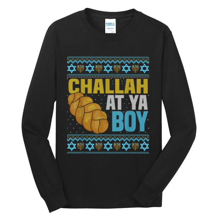 Challah At Ya  Funny Ugly Hanukkah Sweater Pajamas Shirt Tall Long Sleeve T-Shirt