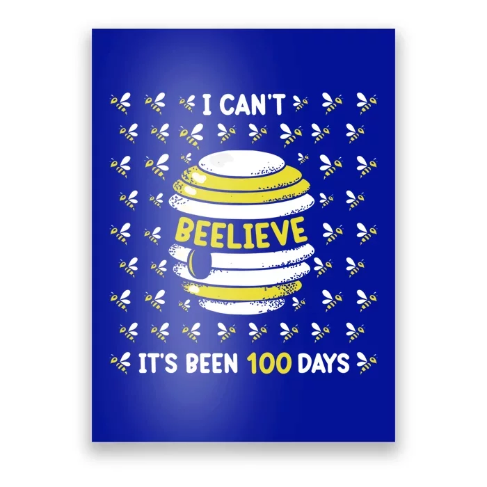 Can't Believe 100 Days Of School Teachers Boys Girls Gift Poster