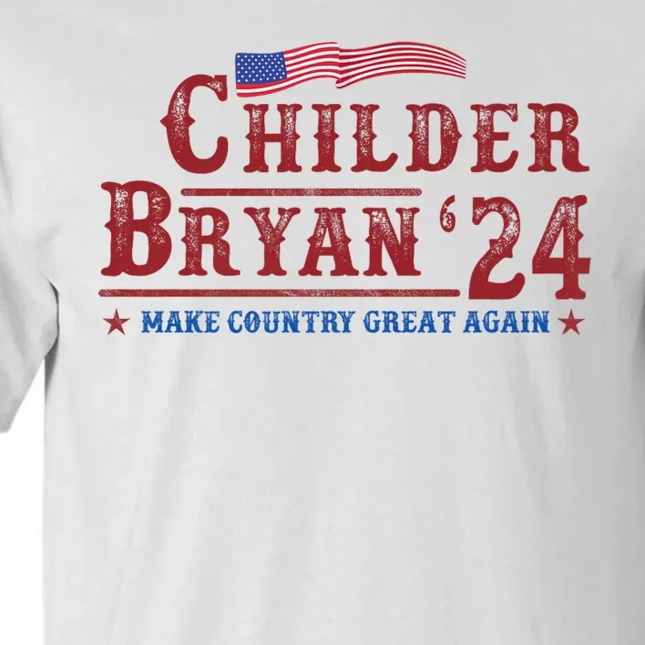 Childers Bryan 2024 Election Make Country Great Again Tall T-Shirt