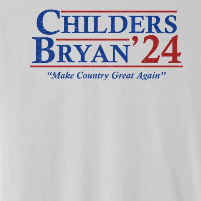 Childers Bryan 2024 Election Make Country Great Again ChromaSoft Performance T-Shirt