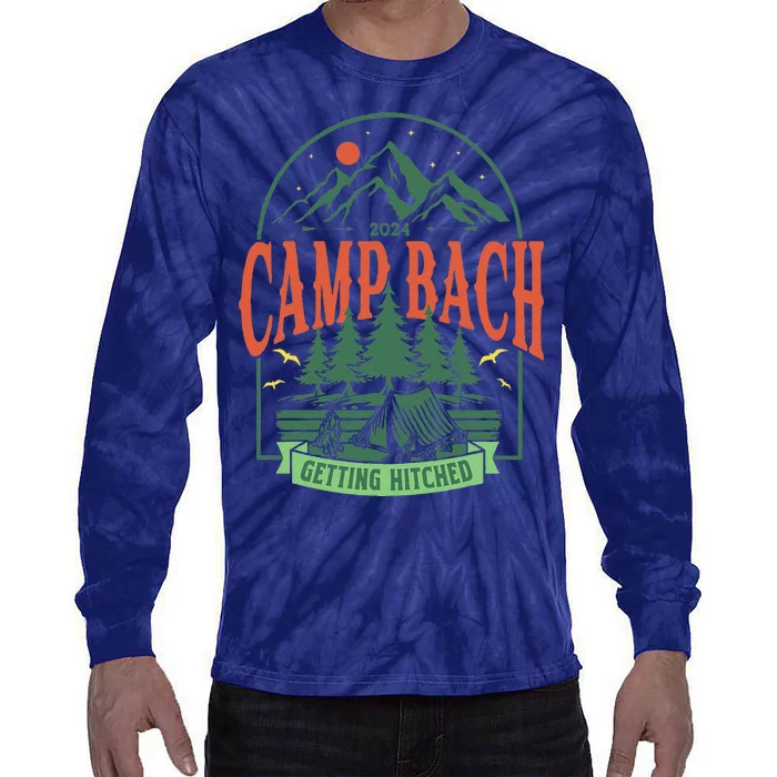 Camp Bach 2024 Getting Hitched Camping Bachelorette Party Tie-Dye Long Sleeve Shirt