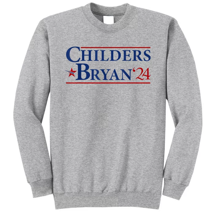 Childers Bryan 2024 Election Make Usa Great Tall Sweatshirt