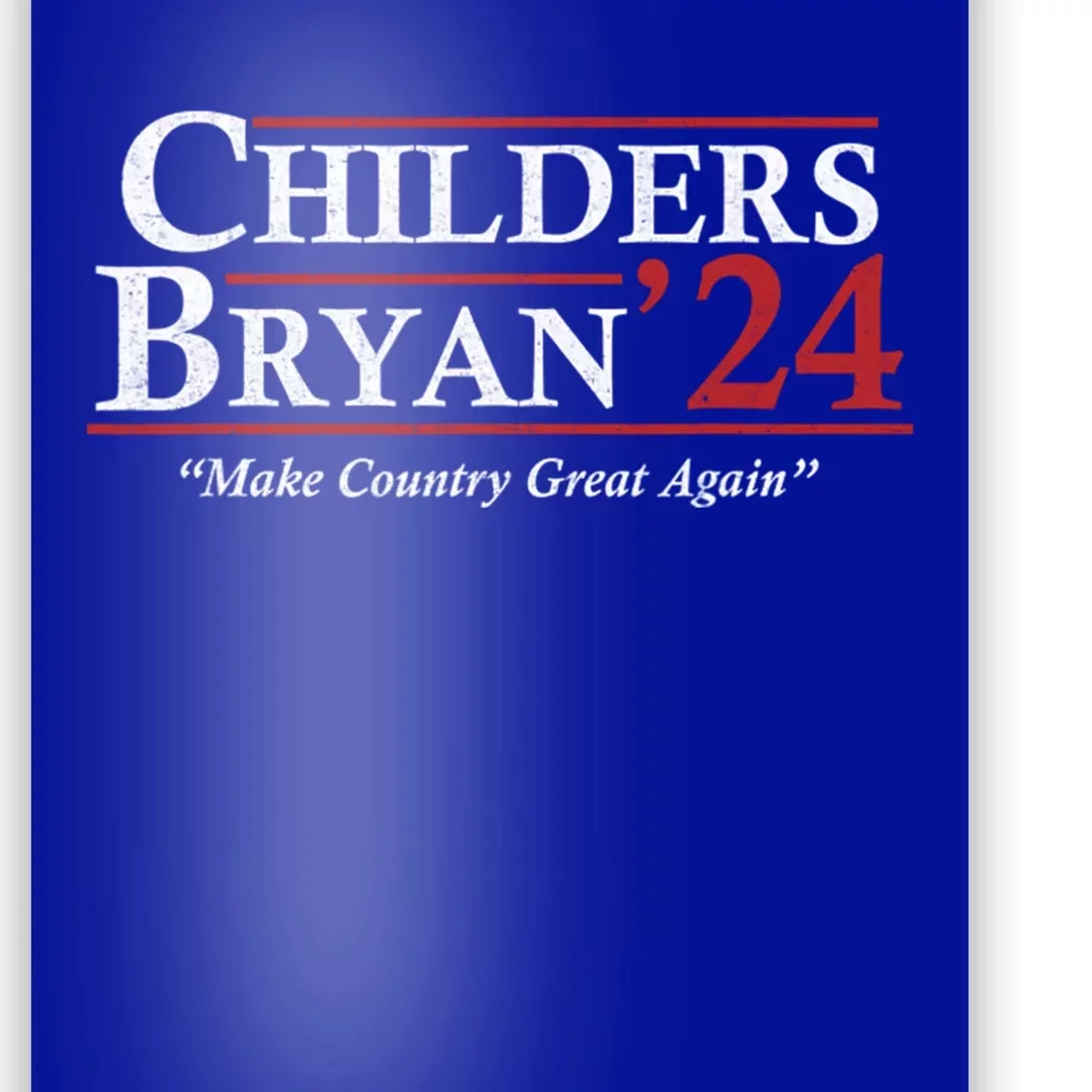 Childers Bryan 2024 Election Poster