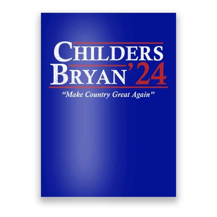 Childers Bryan 2024 Election Poster