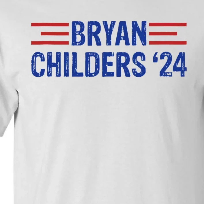 Childers Bryan 2024 Election Tall T-Shirt