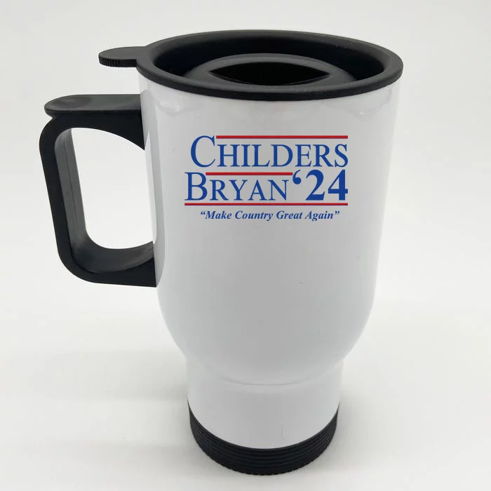 Childers Bryan 2024 Make Country Great Again Front & Back Stainless Steel Travel Mug