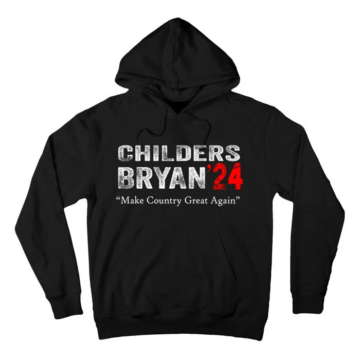 Childers Bryan 2024 Make Country Great Again Tall Hoodie