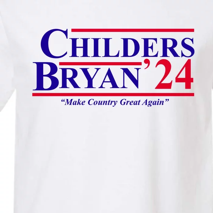 Childers Bryan 2024 Make Country Great Again Garment-Dyed Heavyweight T-Shirt