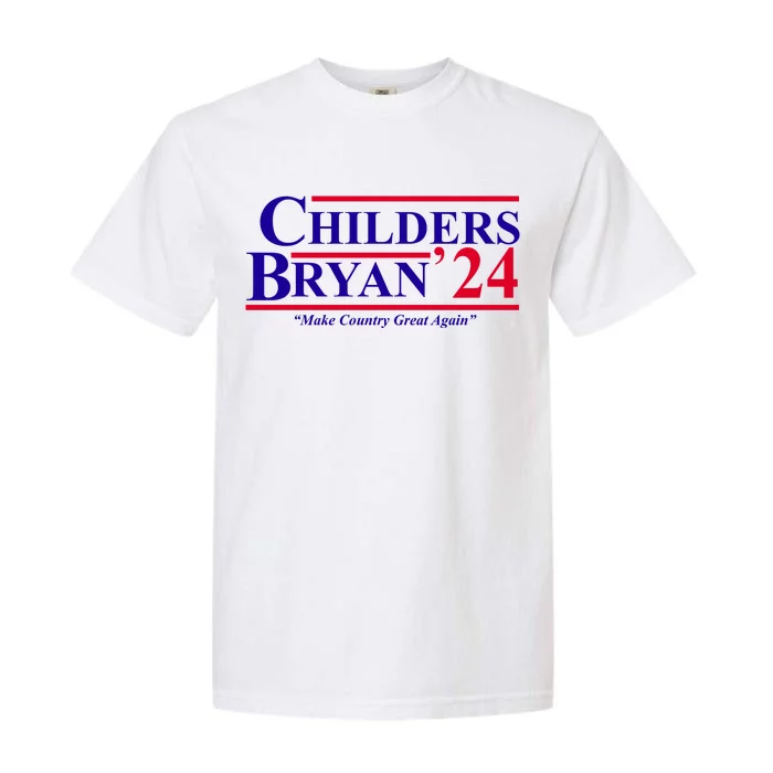 Childers Bryan 2024 Make Country Great Again Garment-Dyed Heavyweight T-Shirt