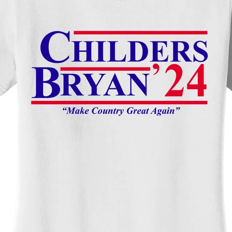 Childers Bryan 2024 Make Country Great Again Women's T-Shirt